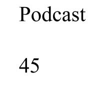Podcast 45 cover