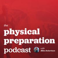 Physical Preparation Podcast – Robertson Training Systems cover