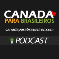 Canada para Brasileiros - Realize Seu Sonho Canadense - Podcast por Caio Prezia e Guilherme Prezia cover