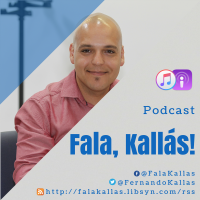 Fala, Kallás! Podcast cover