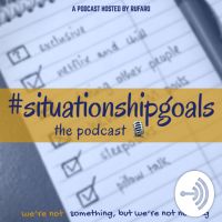 Situationship Goals cover