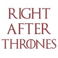 Right After Thrones - A Game of Thrones Podcast cover