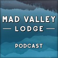Mad Valley Lodge Podcast cover