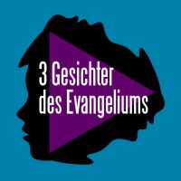 3 Gesichter des Evangeliums cover