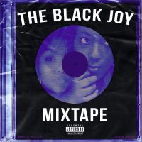 The Black Joy Mixtape Podcast cover