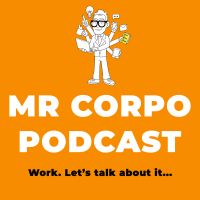 Mr Corpo Podcast cover