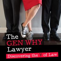 The Gen Why Lawyer Podcast: Inspiration, Growth, and Tactics for Millennial Lawyers and Attorney Entrepreneurs cover
