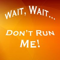 Wait, Wait... Don't Run Me! cover