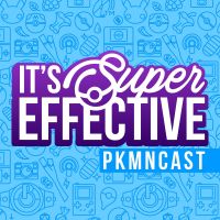 It's Super Effective | A Weekly Pokemon Podcast cover