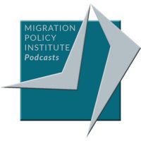 Migration Policy Institute Podcasts cover