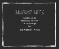 Legacy Life: Training with Jill cover