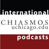 CHIASMOS: The University of Chicago International and Area Studies Multimedia Outreach Source [audio] cover