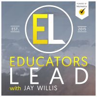 Educators Lead with Jay Willis cover
