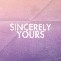 Sincerely Yours cover