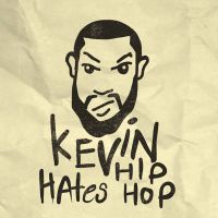 Kevin Hates Hip-Hop cover