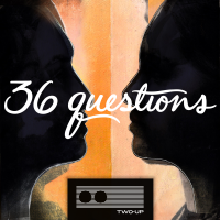 36 Questions – The Podcast Musical cover