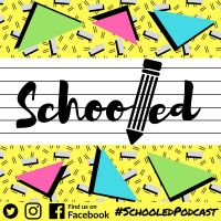 Schooled Podcast cover