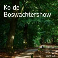 Ko de Boswachtershow cover