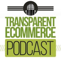 Transparent Ecommerce Podcast cover