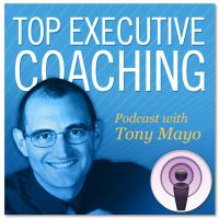 Executive Coaching for Business Owners by Tony Mayo cover