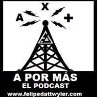 A Por Más - El Podcast (Ax+) cover