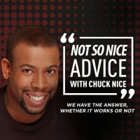 Not So Nice Advice with Chuck Nice cover