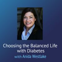 Choosing The Balanced Life with Diabetes – Anida Westlake cover
