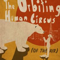 The Orbiting Human Circus (of the Air) cover