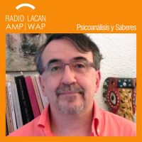 RadioLacan.com | Entrevista a Enric Berenguer sobre el Postgrado "Actuación Clínica en Psicoanálisis y Psicopatología" de la Universidad de Barcelona. cover