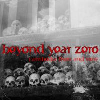 Beyond Year Zero: Cambodia Then and Now cover