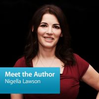 Nigella Lawson: Meet the Author cover