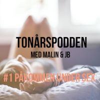 #1 Påkommen under sex - Tonårspodden med Malin & JB cover