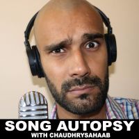 Chaudhry sahaab presents Song Autopsy/ Zip it and concentrate cover