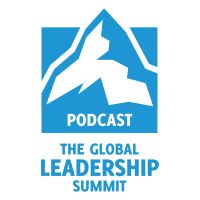 The Global Leadership Summit Podcast cover