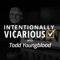 Intentionally Vicarious:  Having more fun than anyone else you know! - Self-Actualization - Lifelong Learning - Think About It - Explore - Try New Things - Life A Full Life cover