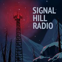 Signal Hill Radio, a Hinterland Games Podcast cover