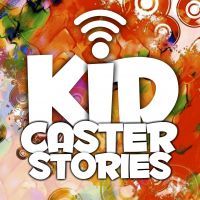 Kidcaster Stories cover