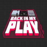 Back in my Play: A Podcast for Nostalgic Gamers cover