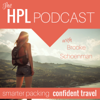 The HPL Podcast:  Smarter Packing + Confident Travel | Female Travel Gear | Trip Planning cover