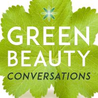 Green Beauty Conversations by Formula Botanica | Organic & Natural Skincare | Cosmetic Formulation | Indie Beauty Business cover