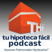 Tu Hipoteca Fácil podcast cover