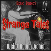 Strange Tales (Old Time Radio) cover