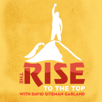 The Rise To The Top with David Siteman Garland cover