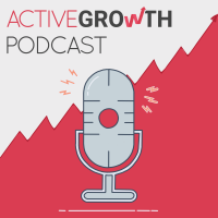 ActiveGrowth Podcast - Digital Marketing for Self Made Entrepreneurs cover