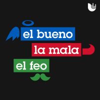 El Bueno, la Mala y el Feo cover
