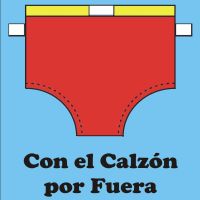 Con el Calzón por Fuera cover