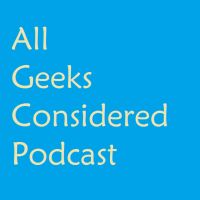 All Geeks Considered Podcast cover