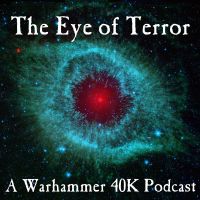 The Eye of Terror Podcast cover