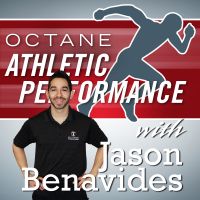 Octane Athletic Performance with Jason Benavides cover
