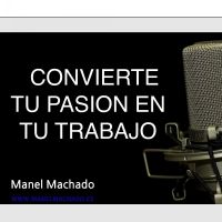 CONVIERTE TU PASION EN TU TRABAJO cover